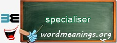 WordMeaning blackboard for specialiser